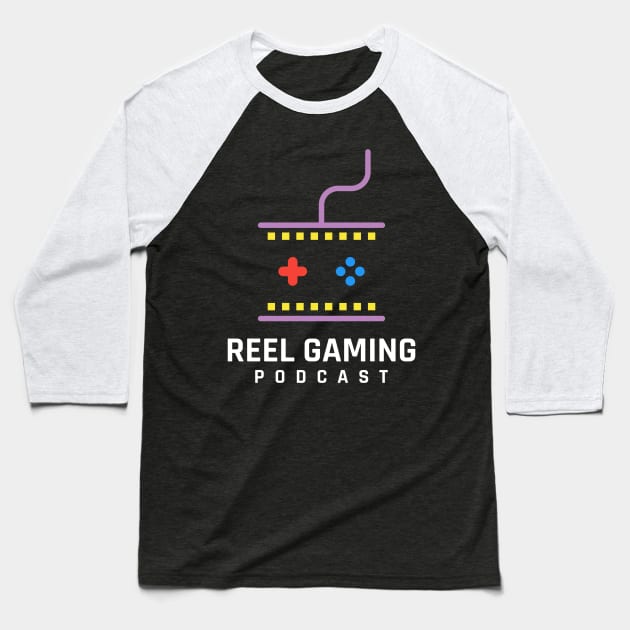 Reel Gaming Podcast (logo 2) Baseball T-Shirt by Reel Gaming Podcast